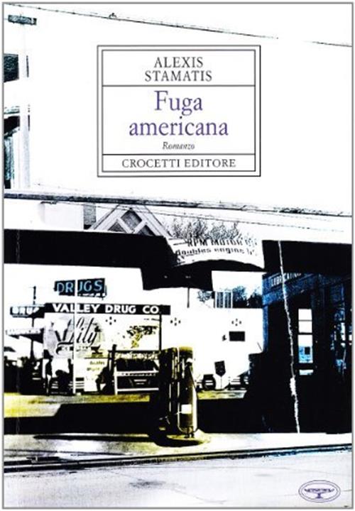 Fuga Americana Alexis Stamatis Crocetti 2008