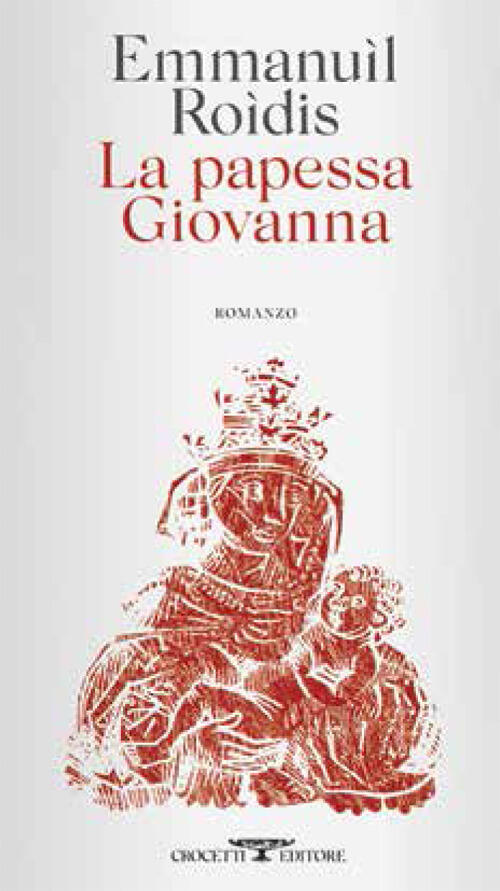 La Papessa Giovanna Emanuele Roidis Crocetti 2021