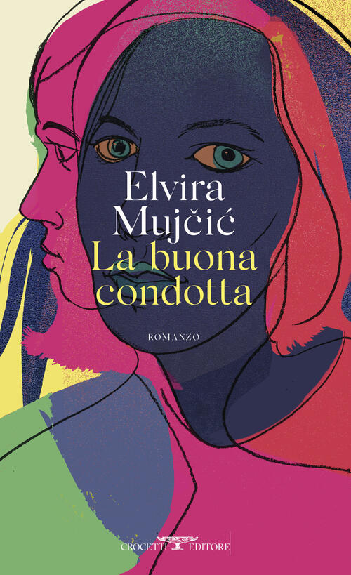 La Buona Condotta Elvira Mujcic Crocetti 2023