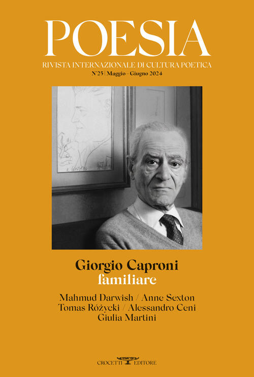 Poesia. Rivista Internazionale Di Cultura Poetica. Nuova Serie. Vol. 25: Giorg