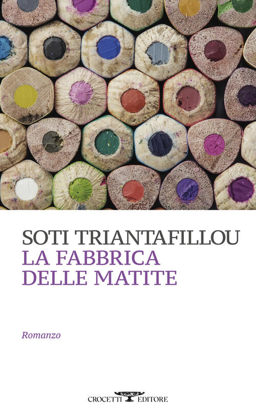 La Fabbrica Delle Matite Soti Triantafillou Crocetti 2024
