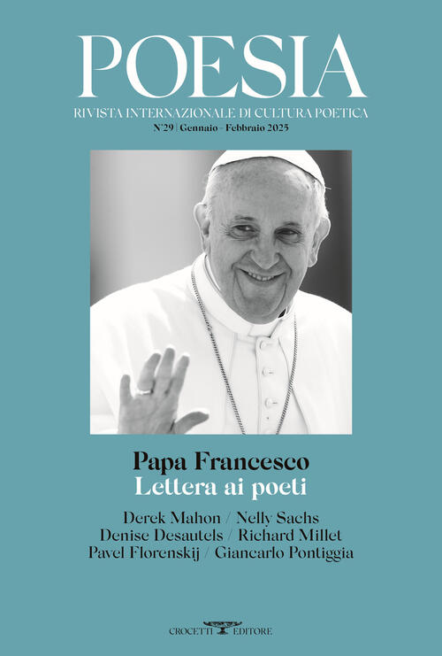 Poesia. Rivista Internazionale Di Cultura Poetica. Nuova Serie. Vol. 29 Crocet
