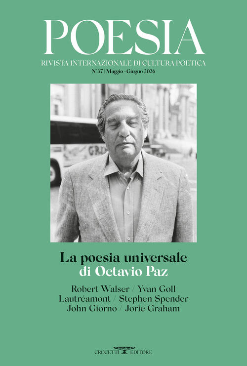 Poesia. Rivista Internazionale Di Cultura Poetica. Nuova Serie. Vol. 37: La Po