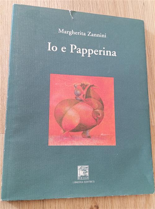 Io E Papperina Margherita Zannini Il Leggio 2007