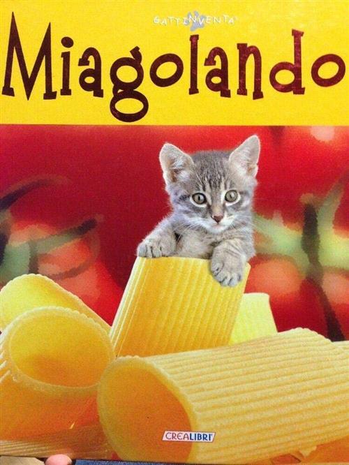 Miagolando...