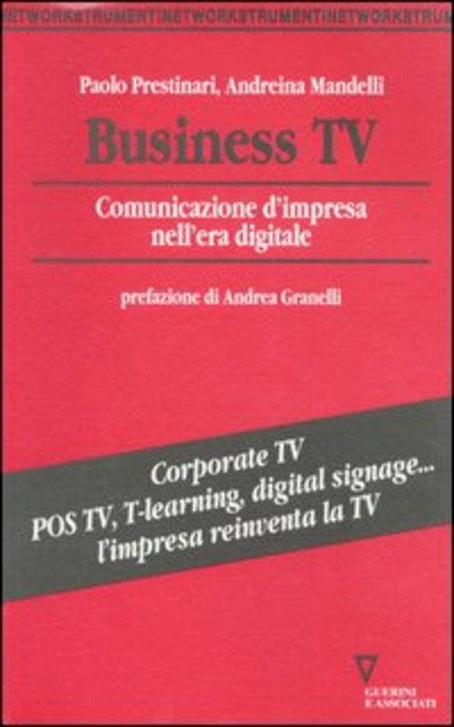 Business Tv. Comunicazione D'impresa Nell'era Digitale