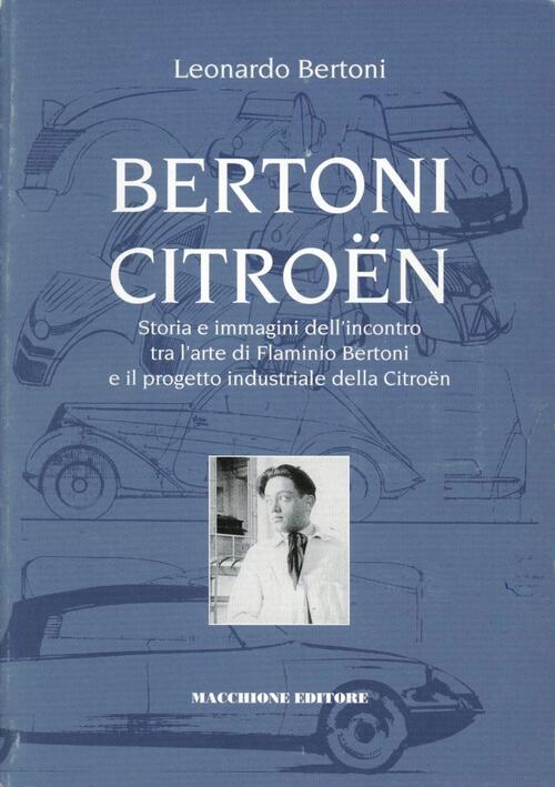 Citroën Leonardo Bertoni Macchione Editore 2008