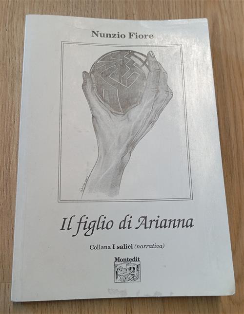 Il Figlio Di Arianna Nunzio Fiore Montedit 2003