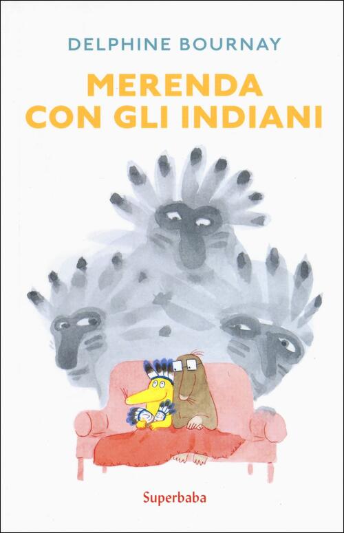 Merenda Con Gli Indiani Delphine Bournay Babalibri 2019