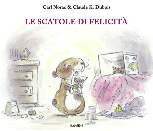 Le Scatole Di Felicita Carl Norac Babalibri 2020