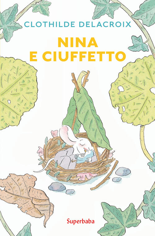 Nina E Ciuffetto Clothilde Delacroix Babalibri 2022