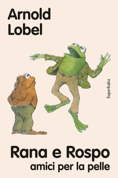 Rana E Rospo Amici Per La Pelle Arnold Lobel Babalibri 2025