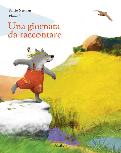 Una Giornata Da Raccontare Sylvie Neeman Babalibri 2026