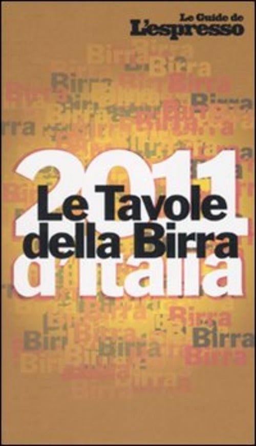 Le Tavole Della Birra D'italia 2011