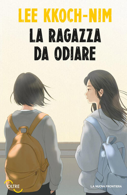 La Ragazza Da Odiare Lee Kkoch-Nim La Nuova Frontiera 2025