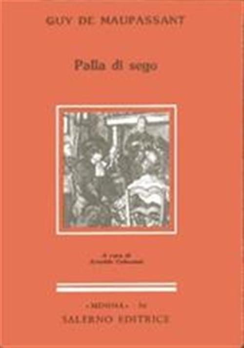 Palla Di Sego Guy De Maupassant Salerno 1992
