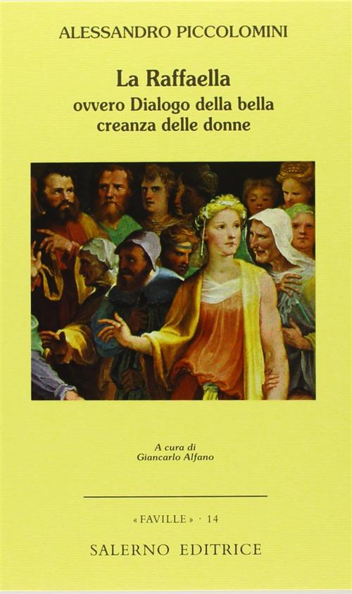 La Raffaella, Ovvero Dialogo Della Bella Creanza Delle Donne