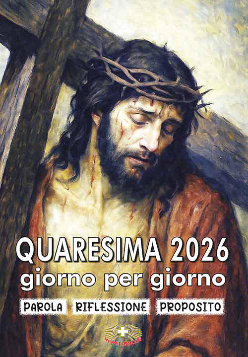 Quaresima 2026 Giorno Per Giorno. Parola, Riflessione, Proposito Suor Dolores