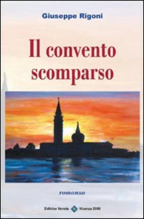 Il Convento Scomparso
