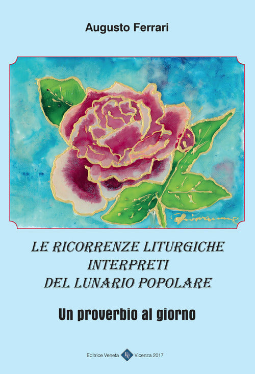 Le Ricorrenze Liturgiche Interpreti Del Lunario Popolare. Un Proverbio Al Gior