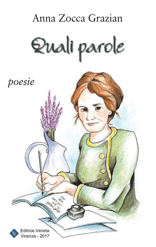 Quali Parole Anna Zocca Grazian Editrice Veneta 2017
