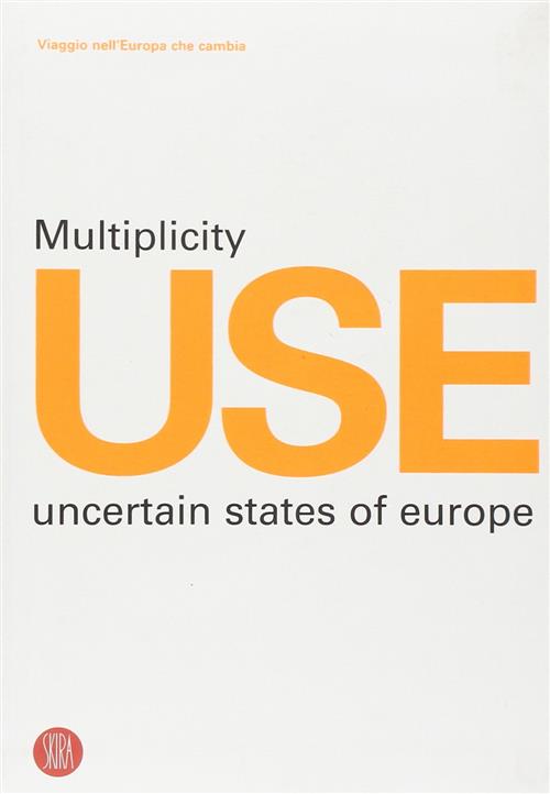 Use Multeplicity Uncertain States Of Europe