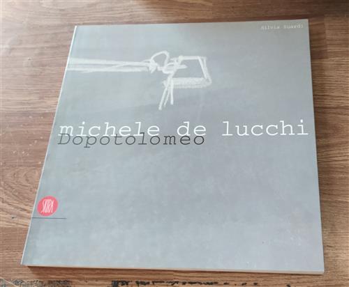 Michele De Lucchi. Dopo Tolomeo