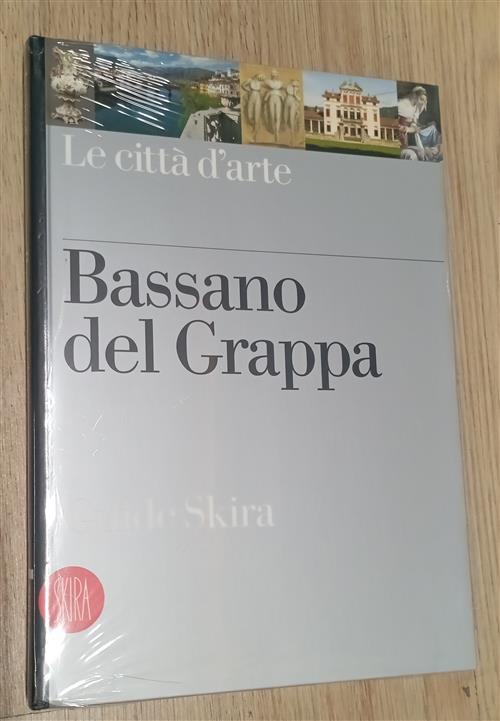 Bassano Del Grappa Mario Guderzo Skira 2005