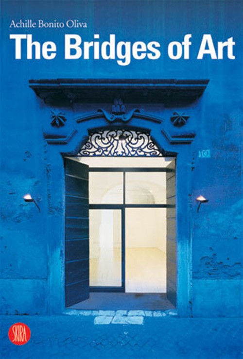 The Bridges Of Art. Celebrate: The 10 Year Retrospective Of Il Ponte Contempor