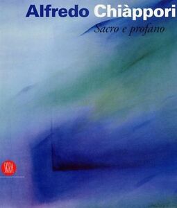 Alfredo Chiappori Sacro E Profano