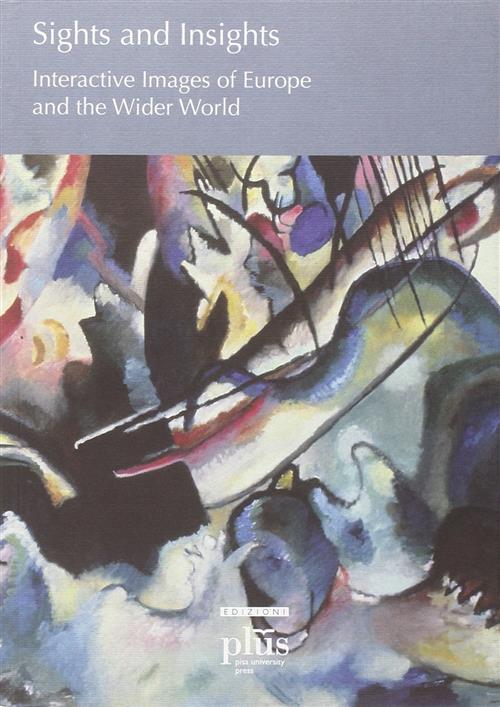 Sights And Insights. Interactive Images Of Europe And The Wider World Plus 200