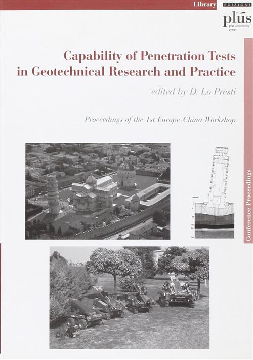 Capability Of Penetration Tests In Geotechnical Research And Practice. Proceedings Of The 1St Europe