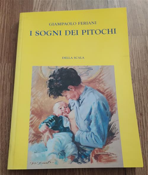 I Sogni Dei Pitochi