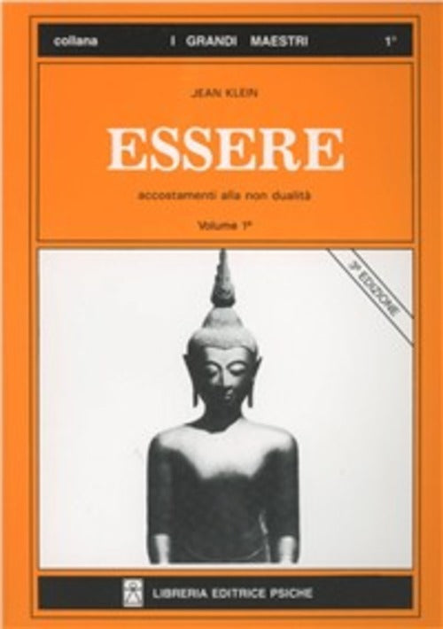 Essere. Vol. 1 Jean Klein Psiche 1989