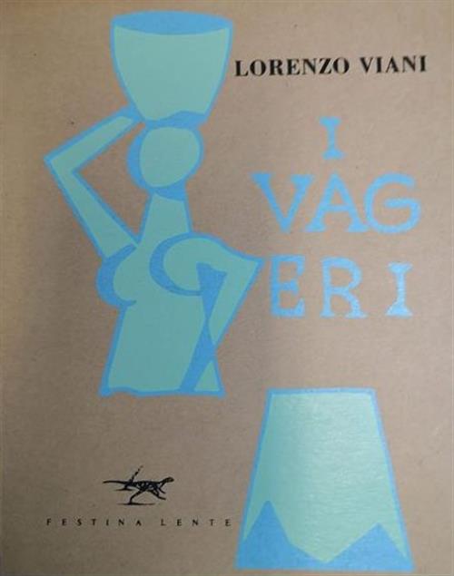 I Vageri Lorenzo Viani Festina Lente (Impruneta) 1994