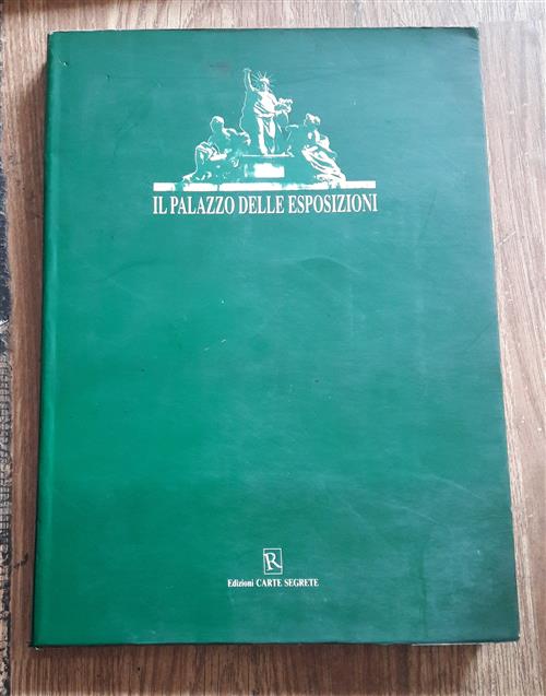 Il Palazzo Delle Esposizioni. Urbanistica E Architettura. L'esposizione Inaugurale Del 1883
