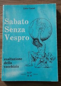 Sabato Senza Vespro Ovvero Esaltazione Della Vecchiaia Edizioni Sp44