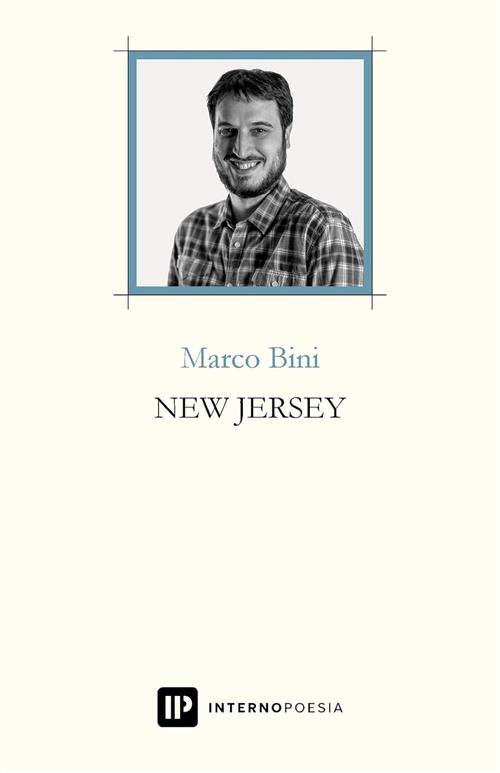 New Jersey Marco Bini Interno Poesia Editore 2020