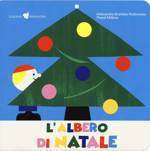 L'albero Di Natale Aleksandra Brambor-Rutkowska Primavera 2025