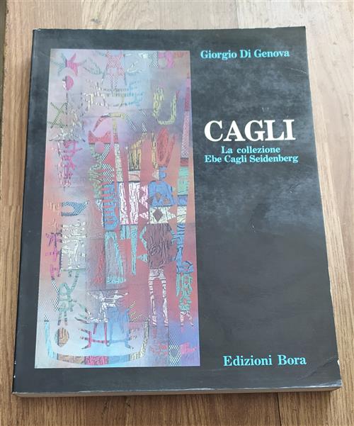 Cagli La Collezione Ebe Cagli Seidenberg