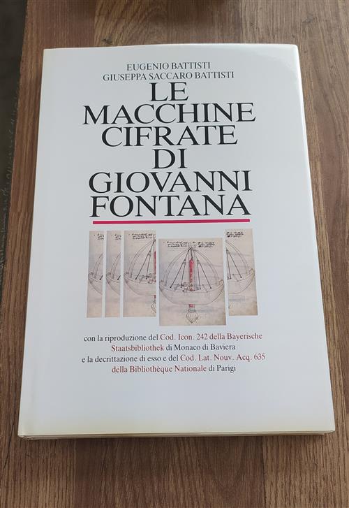 Le Macchine Cifrate Di Giovanni Fontana. Il Bellicorum Instrumentorum Liber Eu