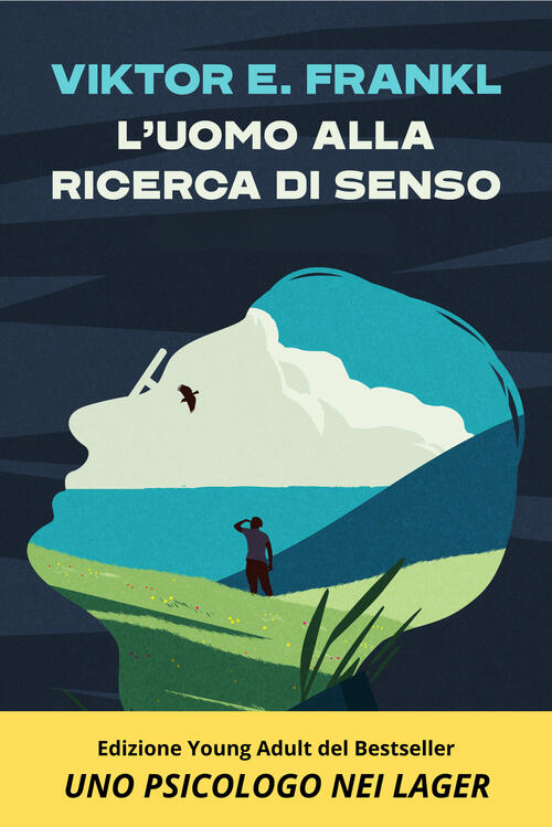 L'uomo Alla Ricerca Di Senso. Uno Psicologo Nei Lager Viktor E. Frankl Mgmt 20