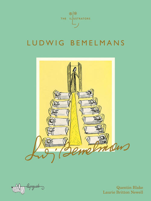 Ludwig Bemelmans. Ediz. A Colori Laurie Britton Newell Lupoguido 2022