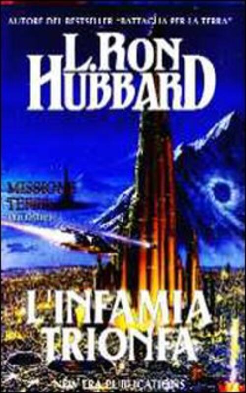 Missione Terra. Vol. 9: L'infamia Trionfa.