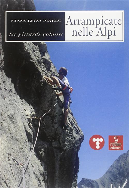 Arrampicate Su Roccia Nelle Alpi