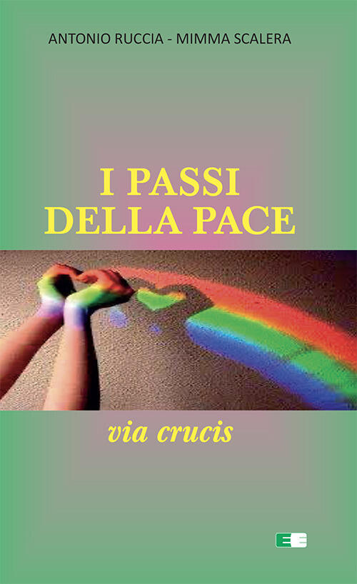 I Passi Della Pace. Via Crucis Antonio Ruccia Ecumenica 2023