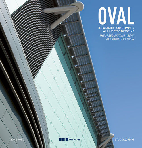 Oval. Il Palaghiaccio Olimpico Al Lingotto Di Torino