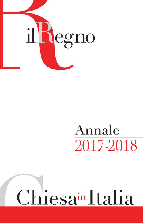 Chiesa In Italia 2017-2018. Annale De Il Regno