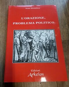 L' Orazione Problema Politico
