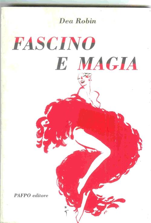 Fascino E Magia Dea Robin Pafpo Editore 1995
